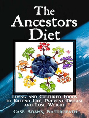 cover image of The Ancestors Diet